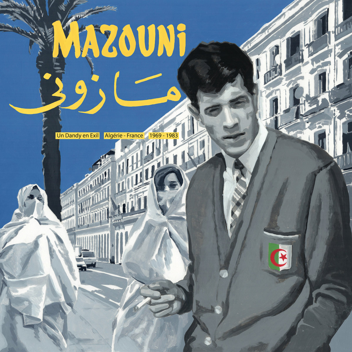 Mohamed Mazouni – Un Dandy En Exil